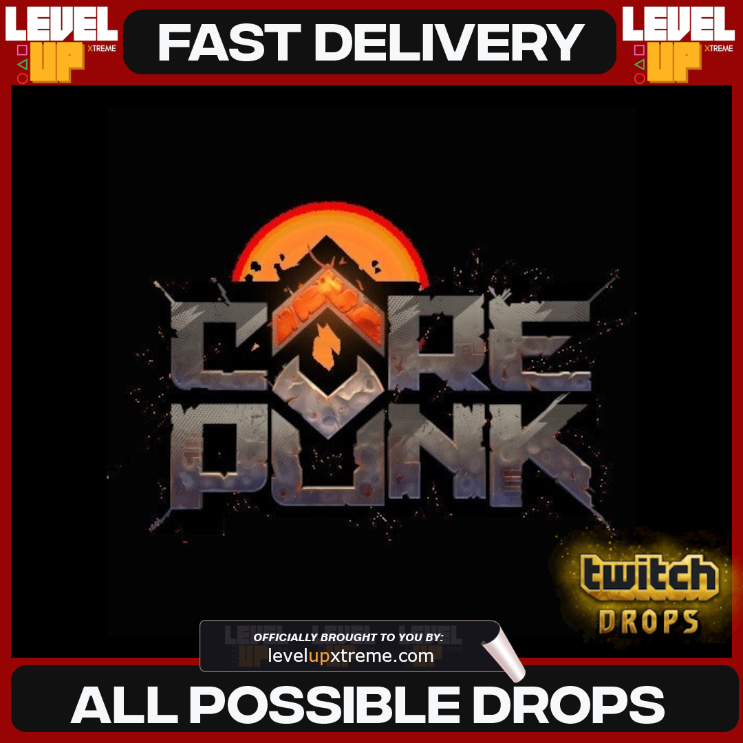 Corepunk Twitch Drops 14 / 14 ITEMS